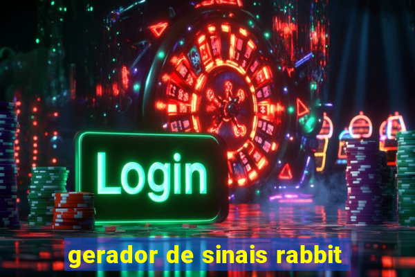 gerador de sinais rabbit